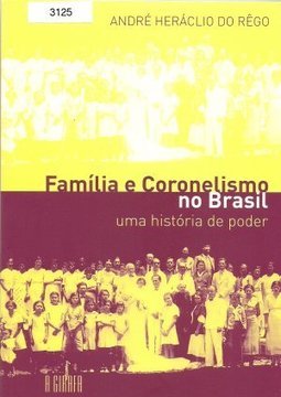 FAMILIA E CORONELISMO NO BRASIL