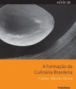 A FORMACAO DA CULINARIA BRASILEIRA