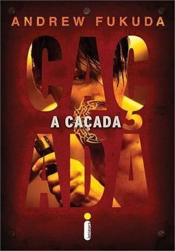 A Caçada - trilogia Hunt 01