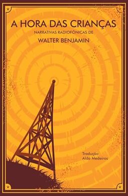 A Hora das Crianças: Narrativas Radiofônicas