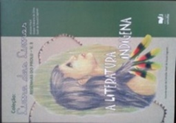 A Literatura Indígena (Livro dos livros #3)