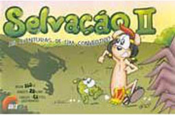 Selvação II: as Aventuras de um Convertido