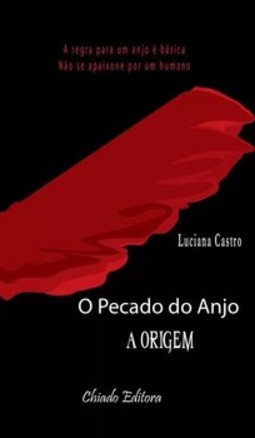 O pecado do anjo: a origem
