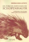 Os Porcos-Espinhos de Schopenhauer