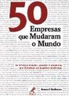 50 Empresas que Mudaram o Mundo