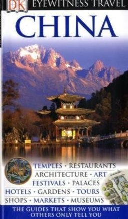 CHINA EYEWITNESS TRAVEL GUIDE
