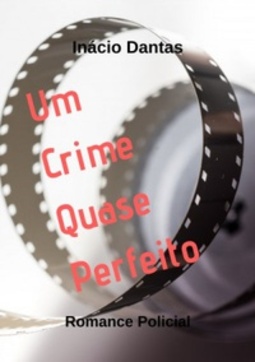 Um Crime quase Perfeito (Tony Zamprona #2)