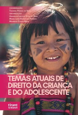 Temas atuais de direito da criança e do adolescente