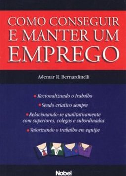 Como Conseguir e Manter um Emprego
