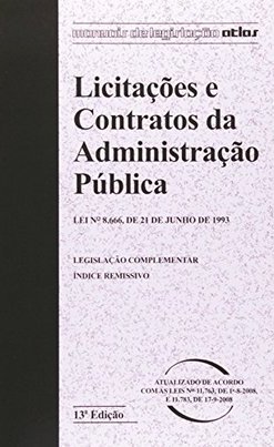 LICITAÇÕES E CONTRATOS DA ADMINISTRAÇÃO PÚBLICA