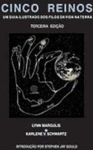 Cinco Reinos: um Guia Ilustrado dos Filos da Vida na Terra