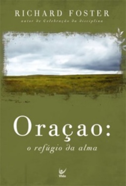 Oração: o refúgio da alma