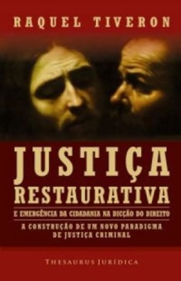 Justiça Restaurativa e Emergência da Cidadania na Dicção do Direito