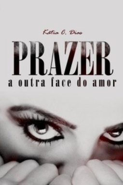 Prazer - A outra face do amor I #I