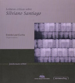 Leituras críticas sobre Silviano Santiago