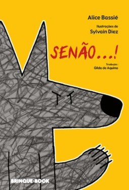 Senão...!