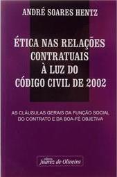 Ética nas Relações Contratuais à Luz do Código Civil 2002