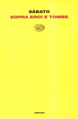Sopra eroi e tombe (Letture Einaudi #22)