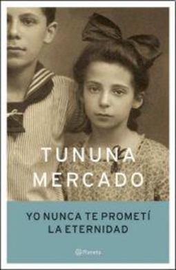 yo nunca te prometí la eternidad