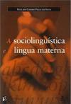A Sociolinguística e a Língua Materna