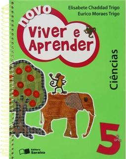 Viver e Aprender Ciências: 5º Ano Ens. Fundam.