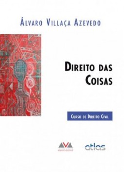 Direito das coisas: Curso de direito civil