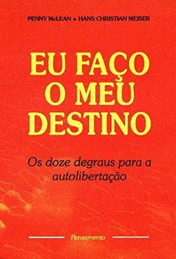 Eu Faço o Meu Destino