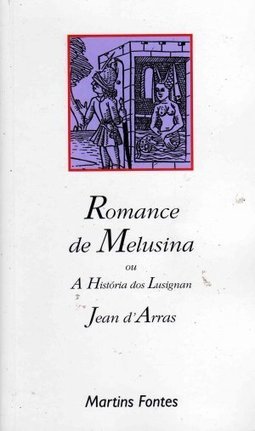 Romance de Melusina, ou, a História dos Lusignan