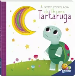 Janelinhas encantadas: Noite estrelada da pequena tartaruga