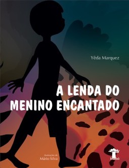 A lenda do menino encantado