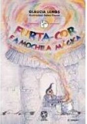Furta-Cor e a Mochila Mágica