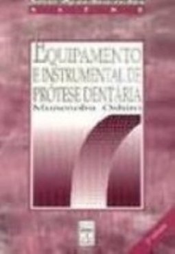 Equipamento e Instrumental de Protese Dentaria
