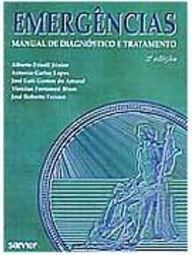 Emergências: Manual de Diagnóstico e Tratamento