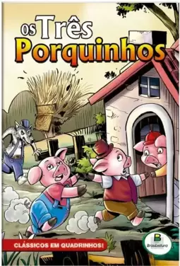 Clássicos em Quadrinhos: Os Três Porquinhos