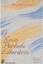 O Novo Período Literário