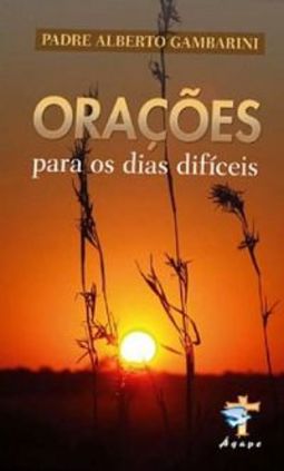 Orações para os dias dificeis