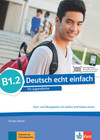 Deutsch echt einfach, kurs- und übungsbuch + audios und videos online - B1.2