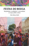 Festas do Bixiga: hospitalidade, sociabilidade e comensalidade no espaço público urbano
