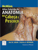Mcminn Atlas Colorido de Anatomia da Cabeça e Pescoço
