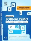 Manual de jornalismo para rádio, tv e novas mídias