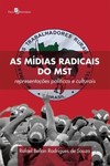 As mídias radicais do MST: representações políticas e culturais