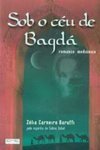 Sob o Céu de Bagdá: Romance Mediúnico