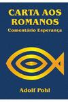 Comentário Esperança - Carta aos Romanos - Brochura