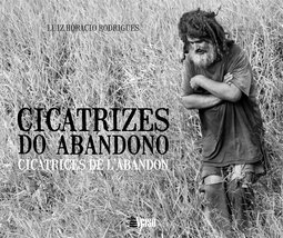 Cicatrizes do abandono: cicatrices de l'abandon