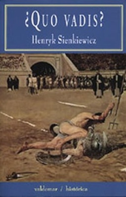 ¿Quo Vadis? (Colección Histórica)