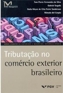 Tributação no comércio exterior brasileiro