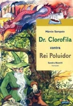 Dr. Clorofila Contra Rei Poluidor