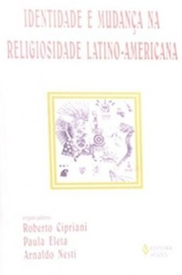 Identidade e mudança na religiosidade latino-americana