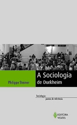 A sociologia de Durkheim
