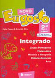 Novo Eu Gosto: Integrado: 2ª Série - Ens. Fundam.